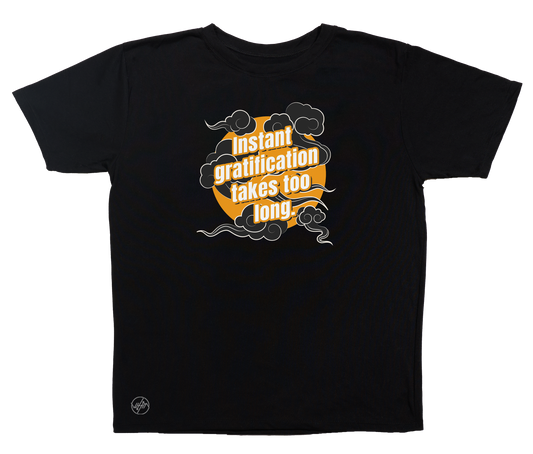 Instant Gratification