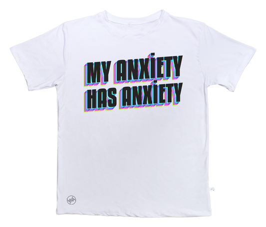 My Anxiety Has Anxiety