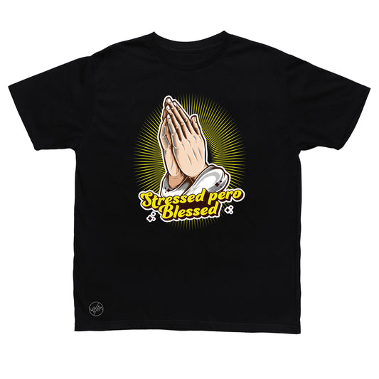 Stressed Pero Blessed