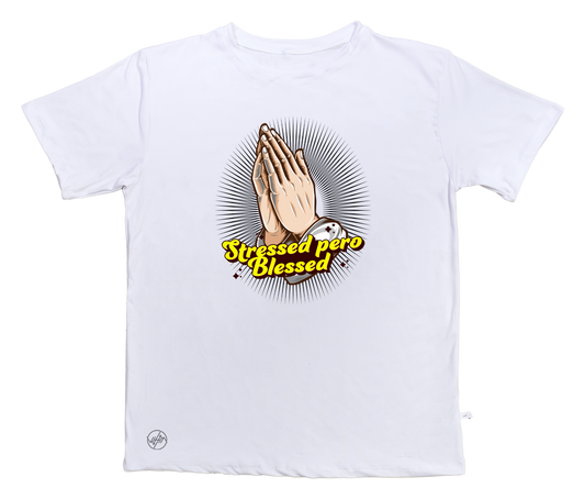Stressed Pero Blessed